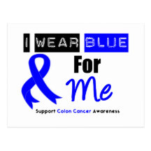 Colon Cancer I Wear Blue Ribbon For Me Postcards