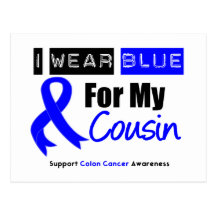 Colon Cancer I Wear Blue Ribbon For My Cousin Postcard