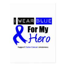 Colon Cancer I Wear Blue Ribbon For My Hero Postcard