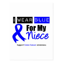 Colon Cancer I Wear Blue Ribbon For My Niece Postcards