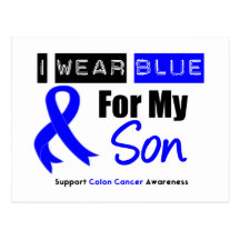 Colon Cancer I Wear Blue Ribbon For My Son Postcard