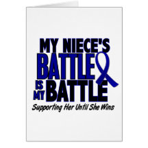 Colon Cancer MY BATTLE TOO 1 Niece Cards