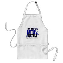 Colon Cancer MY BATTLE TOO 1 Wife Apron