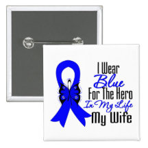 Colon Cancer Ribbon Hero My Wife Pins