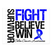 Colon Cancer Survivor Fight Believe Win Motto Postcard