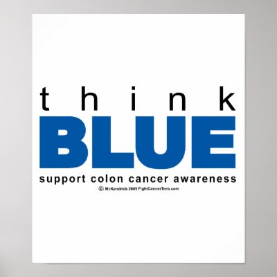 Colon Cancer Think Blue Poster by fightcancertees