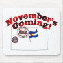 Colorado Anti ObamaCare – November’s Coming! Mousepads