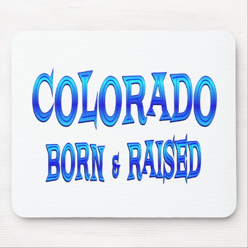 Colorado Born & Raised Mouse Pad