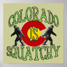 Colorado Is Squatchy Poster