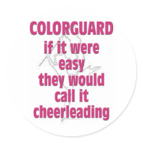 Colour Guard: If It Were Easy...