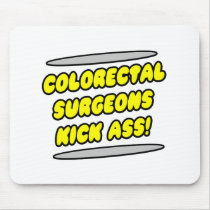 Colourectal Surgeons Kick Ass!