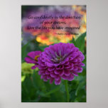 Colourful Purple zinnia flower inspirational quote Print