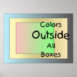 Colours Outside All Boxes Poster