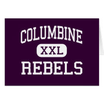 Columbine - Rebels - High - Sunland California Greeting Card