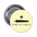 Come and Take It Pinback Buttons