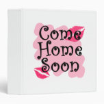 come home soon vinyl binders
