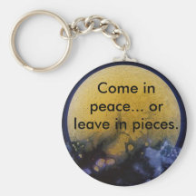 Come in peace... key chains