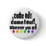 Come Out Button