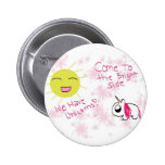 Come to the Bright Side button