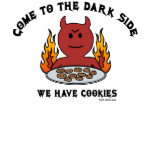 Come to the Dark Side t-shirt