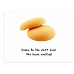 Come to the dark side! We have cookies! Post Cards