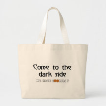 Come To The Dark Side - We Have Cookies! Tote Bags