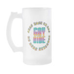 Come to the Gay Side Beer Stein mugs