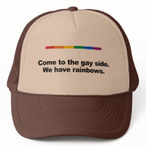 Come to the gay side we have rainbows mesh hats
