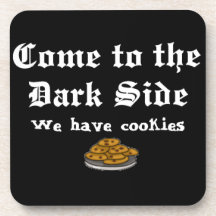 Comedy Come to the Dark Side Beverage Coaster