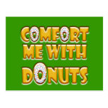 Comfort Me With Doughnuts Post Card