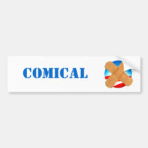 COMICAL bumper sticker