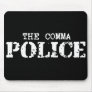 Comma Police Mousepad