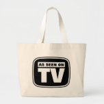 Comme vu à la TV - noire et blanche Sac