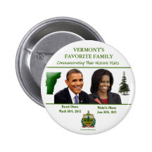 Commemorative Vermont Visits by BARACK and MICHELL Pinback Button