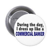 Commercial Banker During The Day Buttons