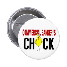Commercial Banker’s  Chick Pinback Button