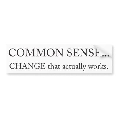 COMMON SENSE Bumper sticker by forgottenman