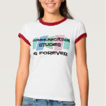 Communication Studies Is Forever t-shirts