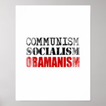 COMMUNISM SOCIALISM OBAMANISM Faded.png Posters