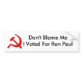 communist symbol, Don't Blame MeI Voted For Ron... Bumper Sticker