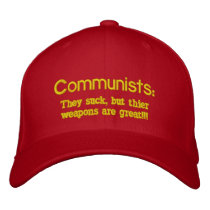 Communists:, They suck, but thier weapons are g... Embroidered Baseball Cap