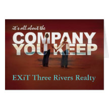 company you keep, EXiT Three Rivers Realty Card