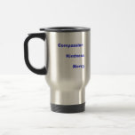   Compassion           Kindness       Mercy   ... Coffee Mug