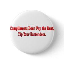 Compliments Don't Pay the Rent