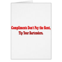 Compliments Don't Pay the Rent
