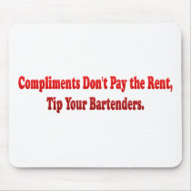 Compliments Don't Pay the Rent