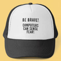 Computer Fear hats