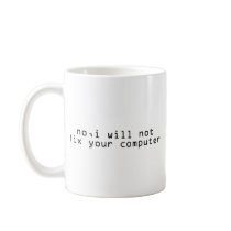 Computer Fixer Techie Geek Mugs