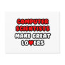 Computer Scientists Make Great Lovers