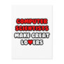 Computer Scientists Make Great Lovers